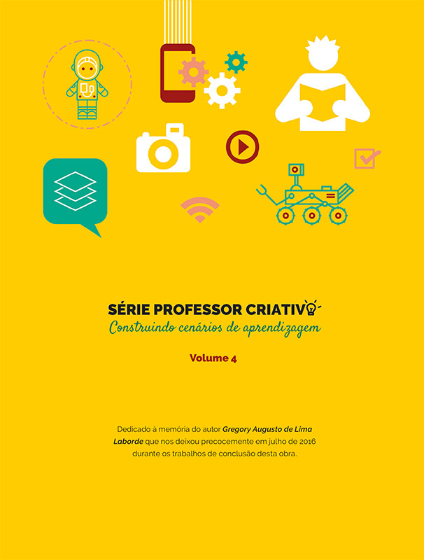 Educação criativa: multiplicando experiências para a aprendizagem Educação criativa: multiplicando experiências para a aprendizagem